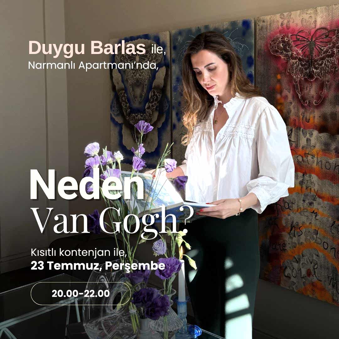 Duygu Barlas ile ‘Neden Bakı Gogh?’
